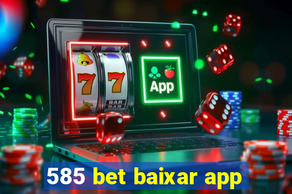 585 bet baixar app